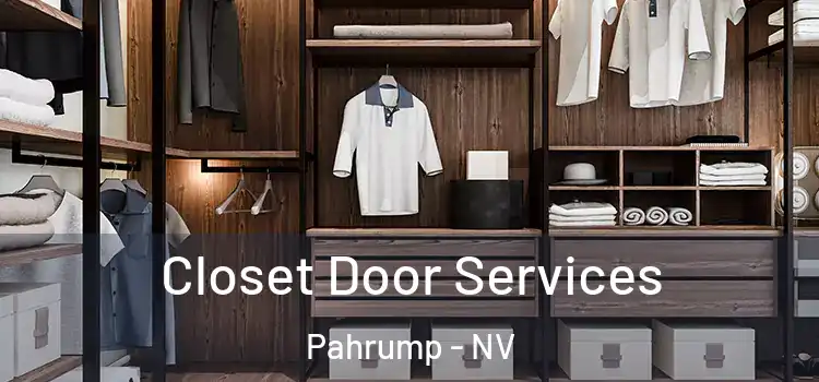 Closet Door Services Pahrump - NV
