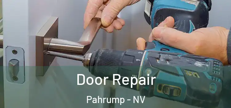 Door Repair Pahrump - NV