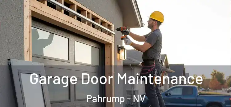 Garage Door Maintenance Pahrump - NV