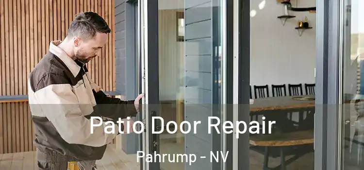 Patio Door Repair Pahrump - NV