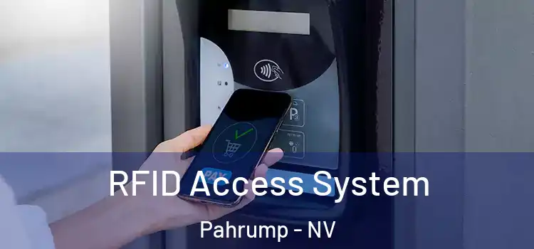 RFID Access System Pahrump - NV